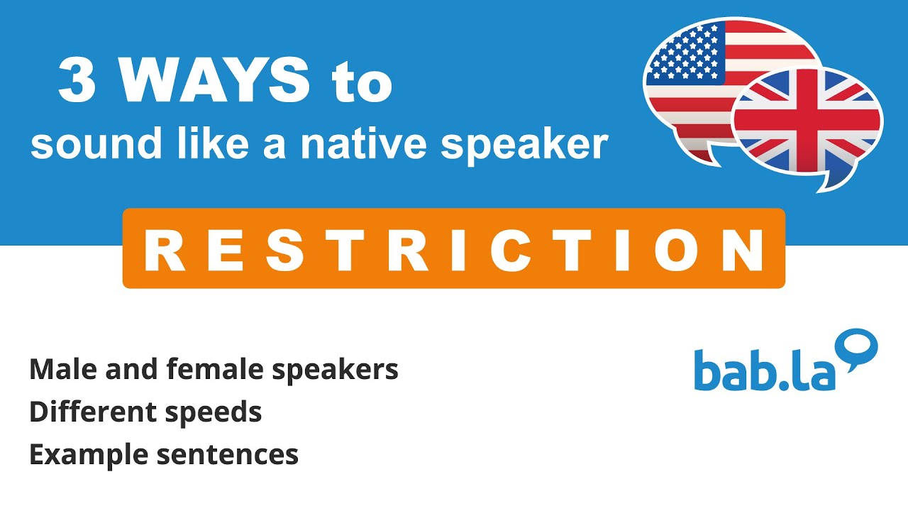 RESTRICTION pronunciation Improve your language with bab.la YouTube