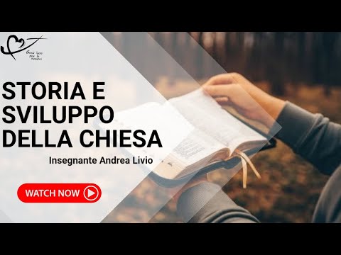 Sviluppo e storia della chiesa