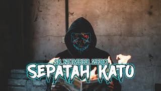 LAGU JOGET🌴SEPATAH KATO REMIX BY SR NUMBER ZERO