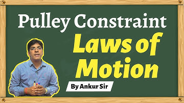 11th Class - NEET Physics - Pulley Constraint - Laws of Motion - NEET 2020 2021