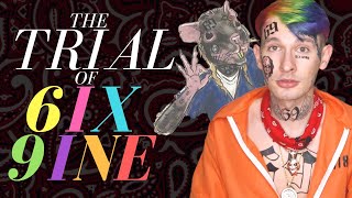 The Trial of 6IX9INE