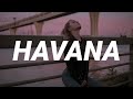 Camila Cabello - Havana (Lyrics) Ft. Young Thug