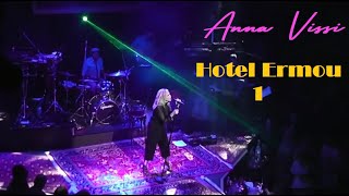 ΑΝΝΑ ΒΙΣΣΗ live at HOTEL ERMOU (Season 1st)