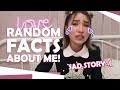 VLOG 7: RANDOM FACTS ABOUT ME!