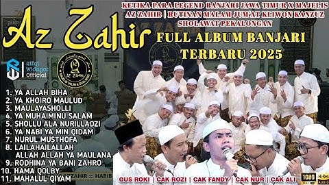 Full Album Az Zahir Feat Master Munsyid Jawa Timur | Gus Roqy - Cak Rozi - Cak Ali & Cak Fandy
