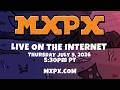 MXPX (ACTUALLY) LIVE ON THE INTERNET!