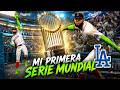 PRIMERA SERIE MUNDIAL, VAMOS POR EL ANILLO! - MLB The Show 26 - RTTS - Ep #58