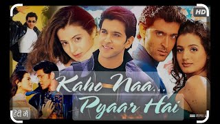 Kaho Na... Pyaar Hai full movie HD |Full movie HD 4K Hindi |Hrithik Roshan,Ameesha patel
