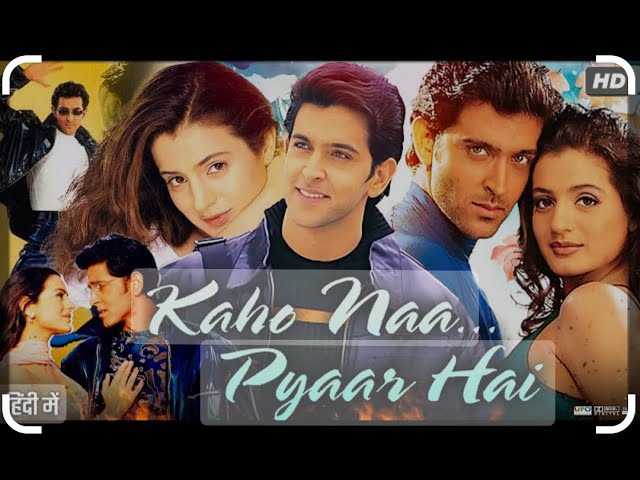 Kaho Na... Pyaar Hai full movie HD |Full movie HD 4K Hindi |Hrithik Roshan,Ameesha patel class=
