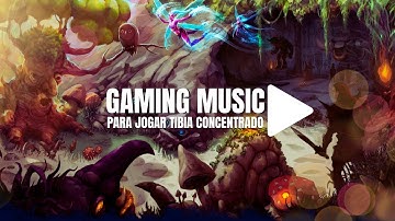 TÁ DIFÍCIL ESSE SUMMER UPDATE 2023 NO TIBIA? Se Liga Nessa Playlist para Te Ajudar a Upar