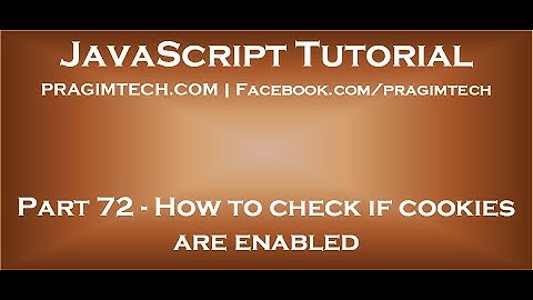 How to check if cookies are enabled