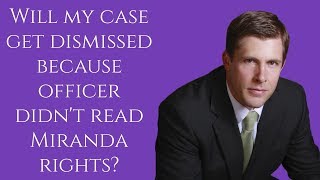 Officer Didn't Read Miranda Rights: Case Dismissed? | Carl Barkemeyer, Criminal Defense Attorney