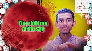 Shortfilm: The Children of the sky .