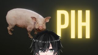 We are going to play PIH!!!!!