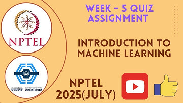 Introduction To Machine Learning -  Week 5 Answers Solution 2025 (July) | NPTEL | SWAYAM 2025