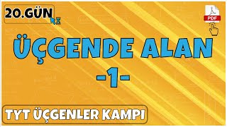 20.Gün - Üçgende Alan - 1 23 Günde Tyt Üçgenler Kampı Ücretsiz Faül
