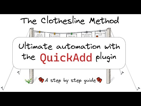 Ultimate Automation with QuickAdd - a final look at the Clothesline method