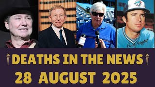 American Legends Who Died Today | Celebrity Deaths 28 August 2025
