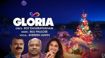Gloria-Christmas song 2021 I Roy Kanjirathanam  I Biju Paulose I Shereen Alwin