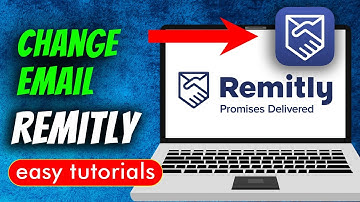 How To Change Email In Remitly Send and receive money online