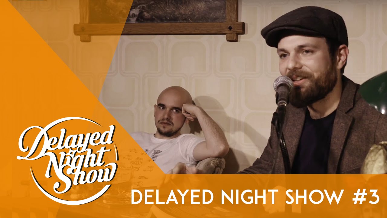 Delayed Night Show #3 Mit Patrick Salmen, Quichotte und zu Gast Renato Kaiser