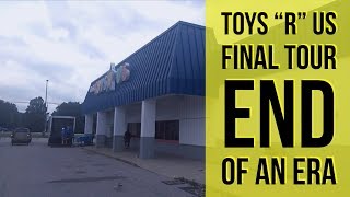 Toys R Us Last Visit and Last Day - End of an era