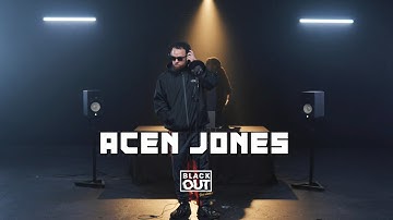 Acen Jones - Blackout Sessions | BL@CKBOX