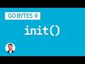 The Init Function In Go
