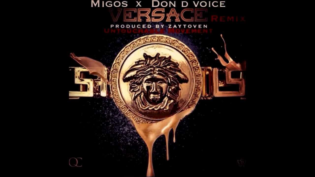Versace Remix Migos Ft Don D Voice adlı videoyu YouTube'da izle Versace Remix Migos Ft Don D Voice adlı videoyu YouTube'da izle