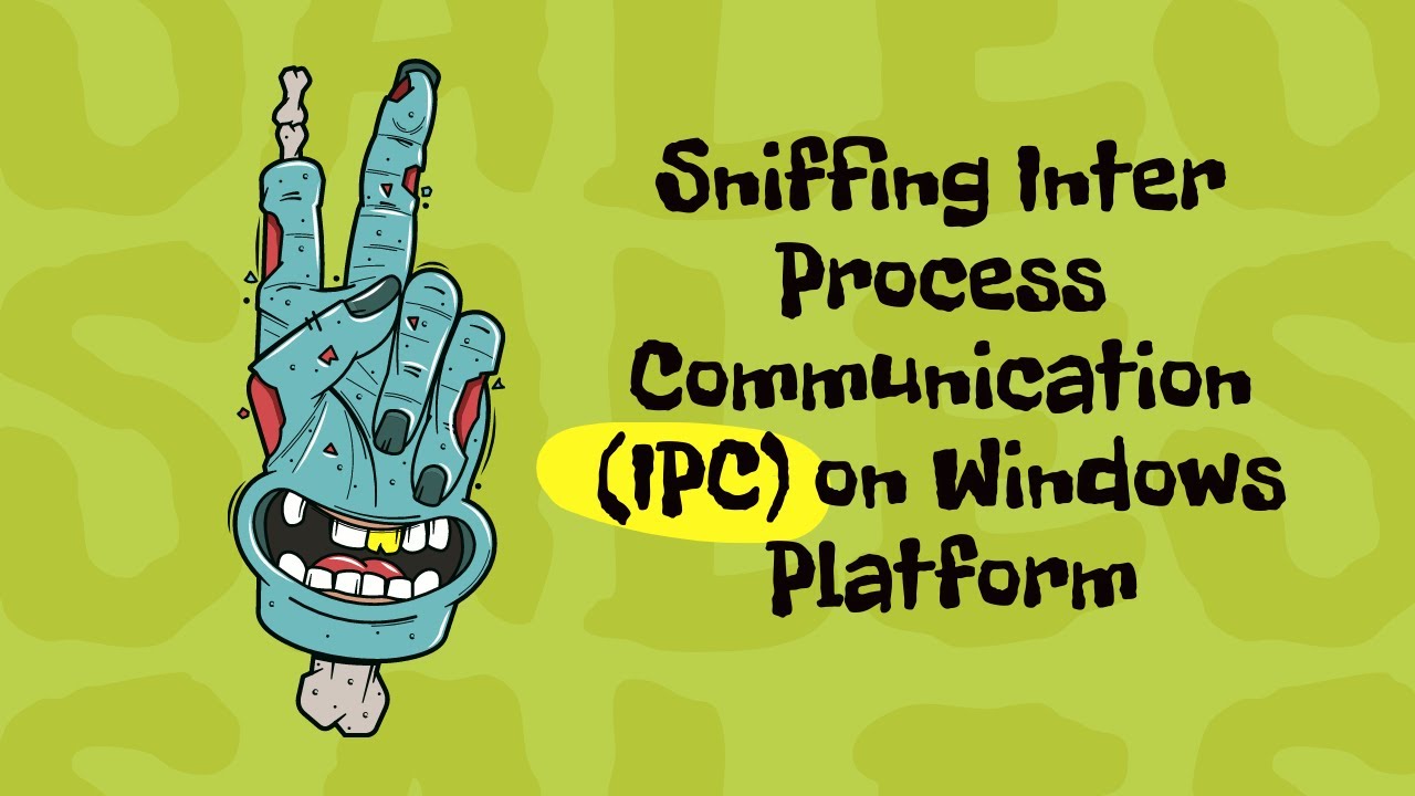 Sniffing / Monitoring Inter Process Communication (IPC) over Named Pipe ...