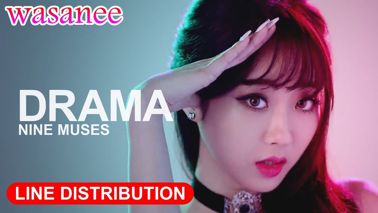 Nine Muses - Drama - Line Distribution (Color Coded MV)