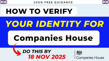 How to Verify Your Identity for Companies House in 2025 | Directors Must Do This by 18 November
