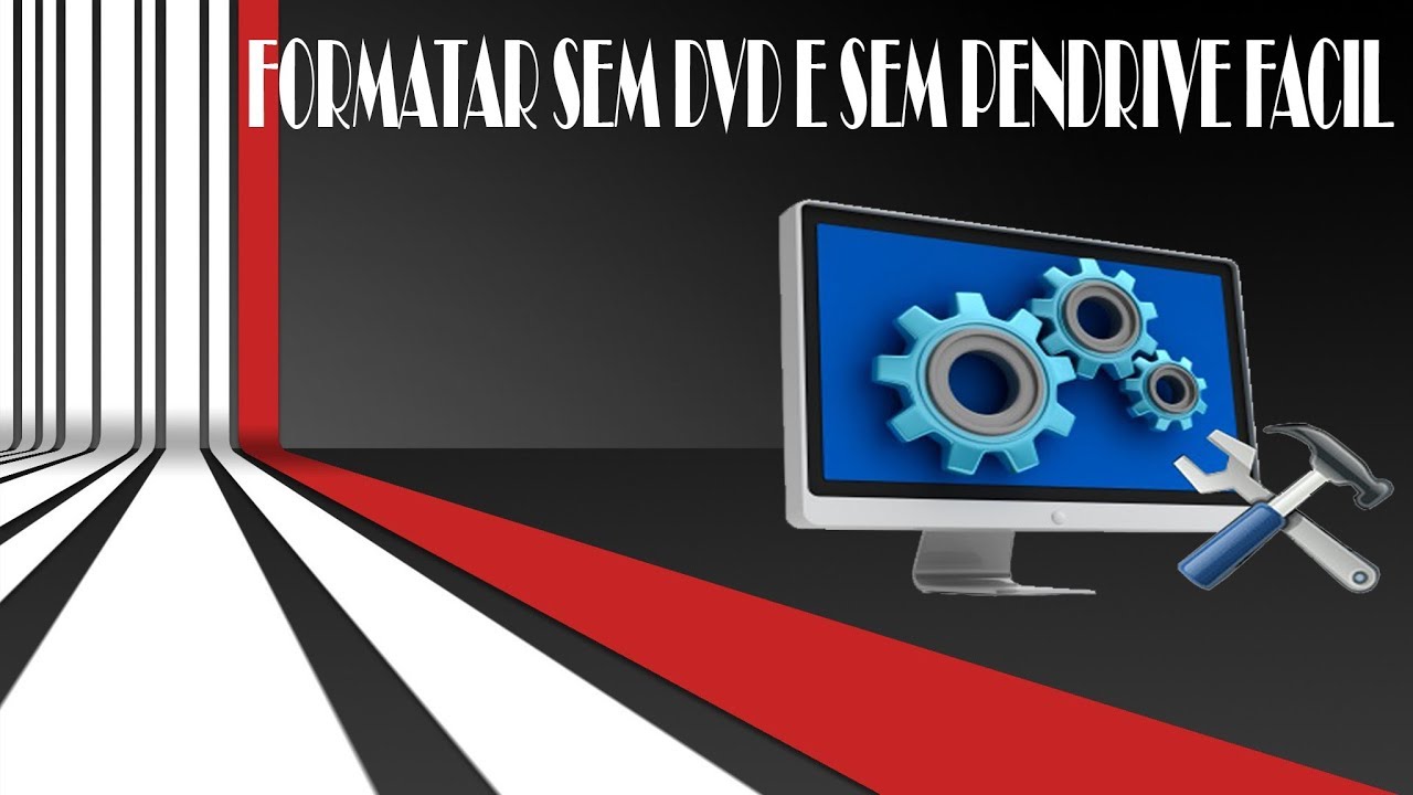COMO FORMATAR SEM DVD E SEM PENDRIVE FACIL - YouTube