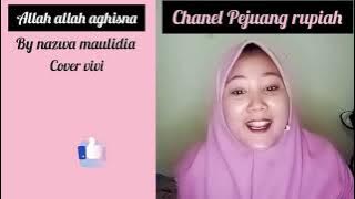 Allah Allah Aghisna ( NAZWa maulidia) COVER VIVI LIRIK