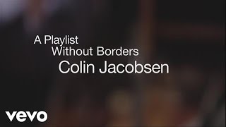 Yo-Yo Ma, Silkroad Ensemble - A Playlist Without Borders: Colin Jacobsen