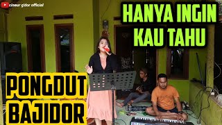 HANYA INGIN KAU TAU || PONGDUT || CINEUR GDOR || EDISI LATIHAN