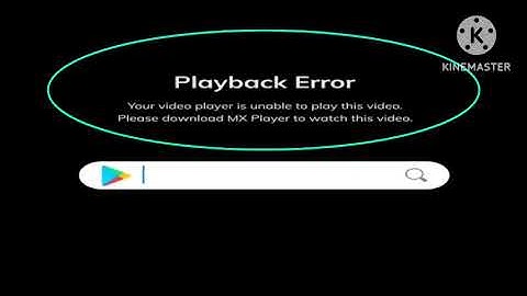 fix Mx player play back error problem | how to fix MX error problem |Playback error problem
