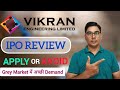 Vikran Engineering IPO Detailed Analysis