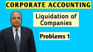 Corporate Accounting I Liquidation of Companies I Problems and Solutions I Part 1 I Khans Commerce T