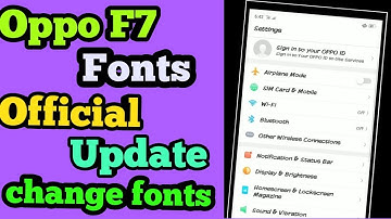 Change fonts style in Oppo f7 Official update | Theme store 6.4