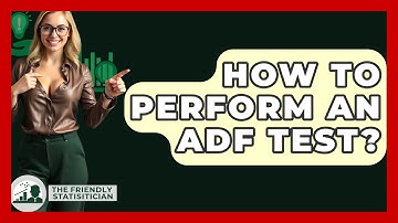 How To Perform An ADF Test? - The Friendly Statistician