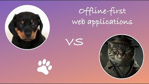Building offline first web applications