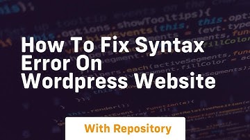 How to fix syntax error on wordpress website
