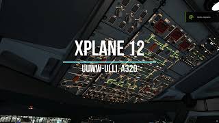 видео: Xplane 12. UUWW-ULLI .Внуково-Пулково. A320 картинка: Xplane 12. UUWW-ULLI .Внуково-Пулково. A320