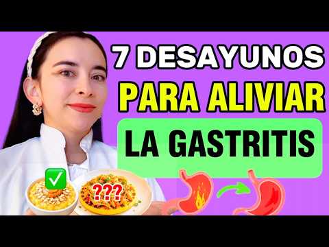 👉🏻7 DESAYUNOS para ALIVIAR la GASTRITIS rápidamente ✅