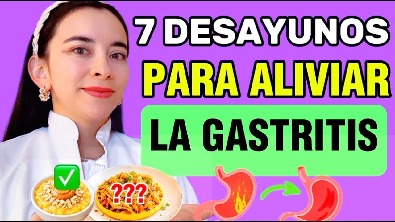 👉🏻7 DESAYUNOS para ALIVIAR la GASTRITIS rápidamente ✅