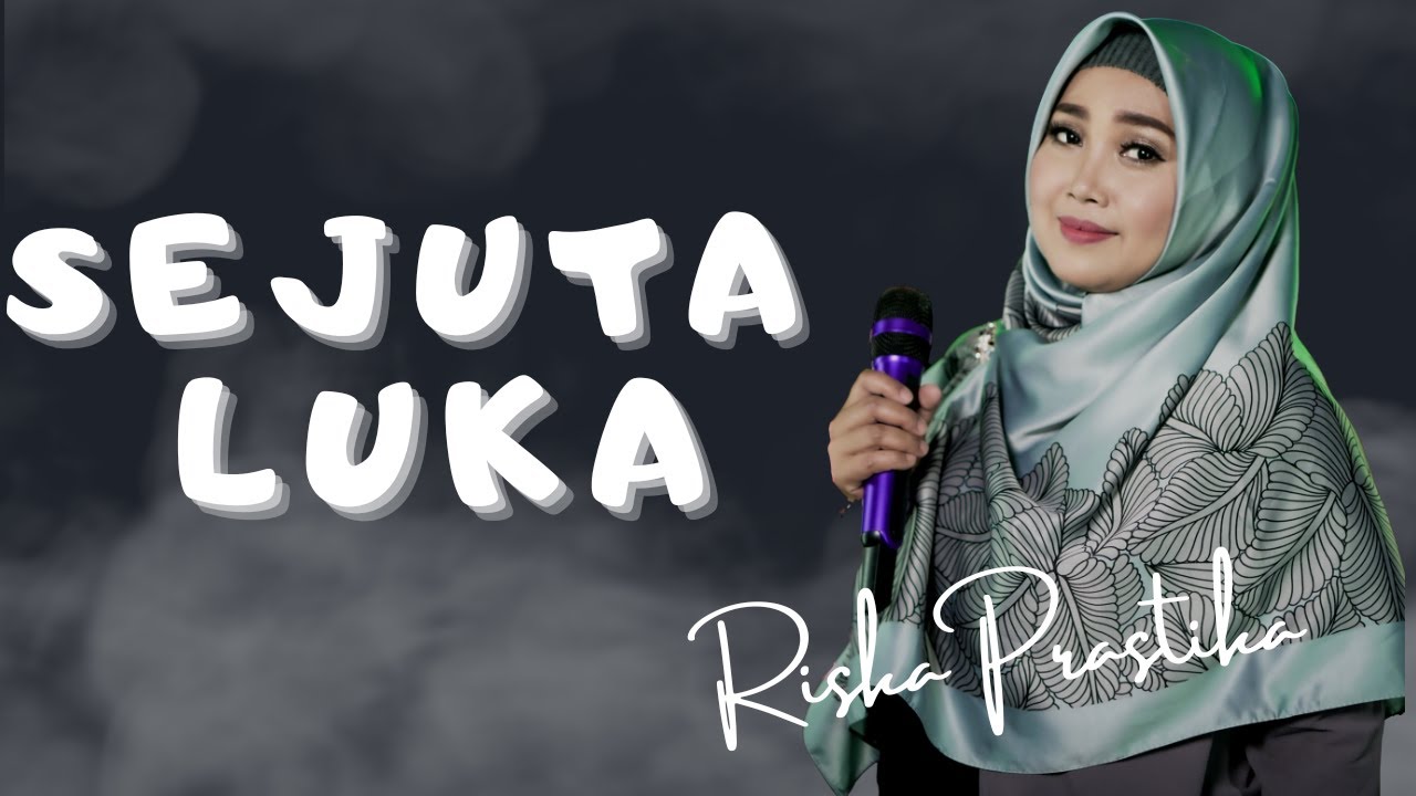 Sejuta Luka (Cover Riska Prastika)