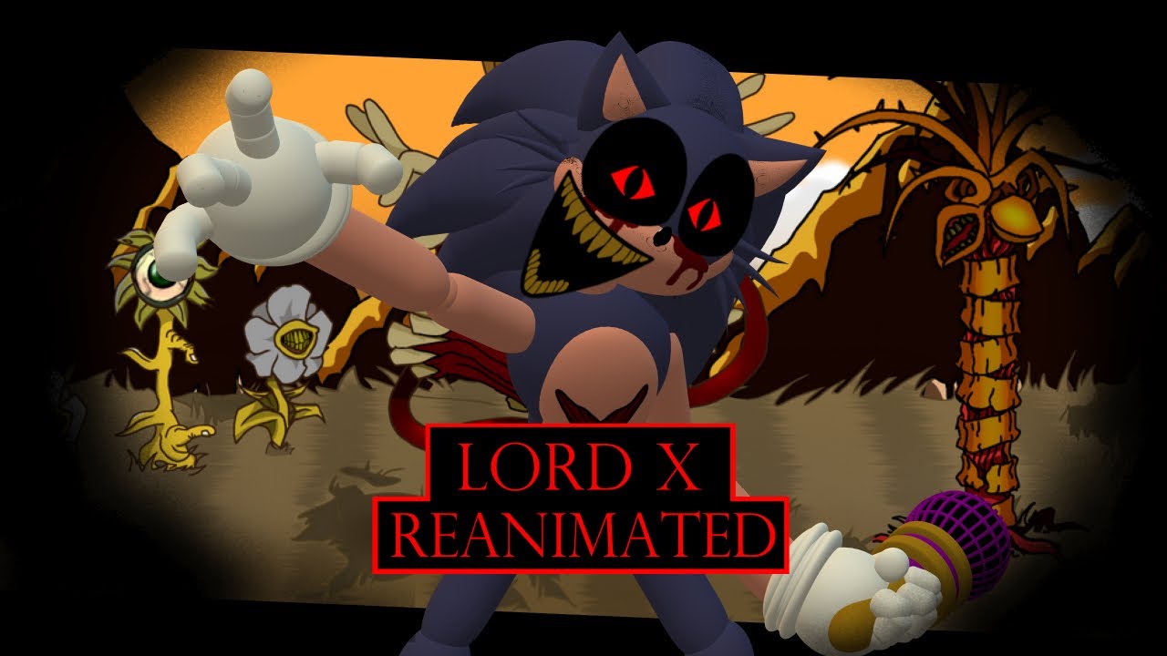 Lord X Reanimated! [Friday Night Funkin'] [Mods]