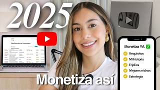 Cómo Monetizar tu Canal de YouTube en 2025: Tripliqué mis Ingresos con esta Estrategia
