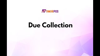 💰 AmarPOS Due Collection screenshot 5